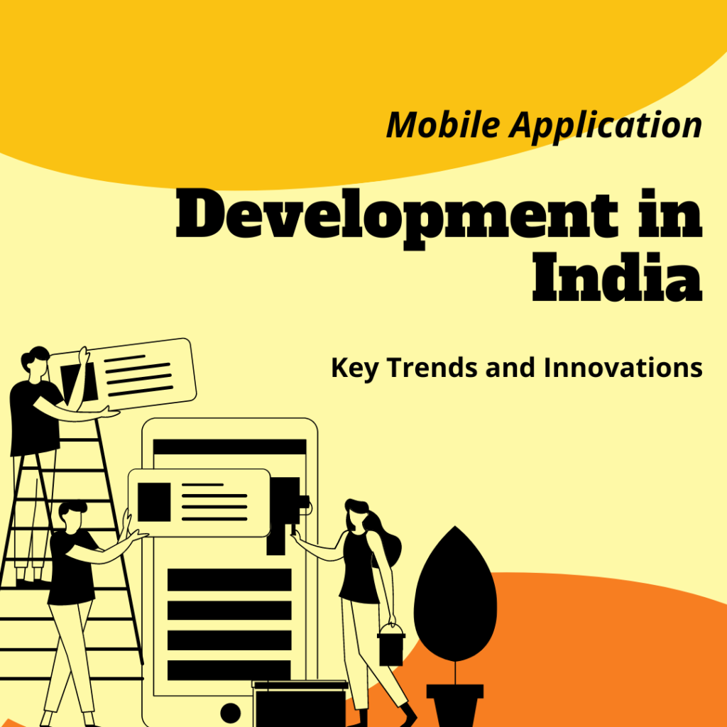 Mobile Application Development in India